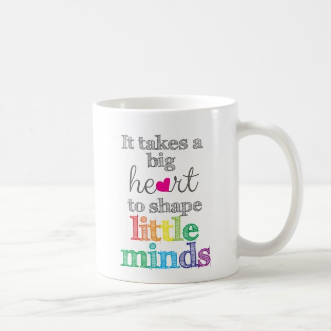 Mug Il prend un GRAND COEUR pour former peu (Droite)