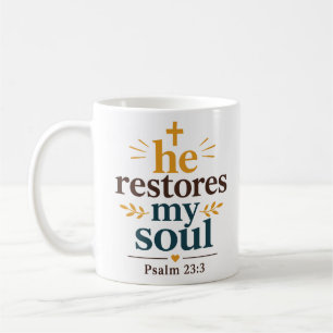 Mug Il restaure mon âme, réconfort chrétien inspirant