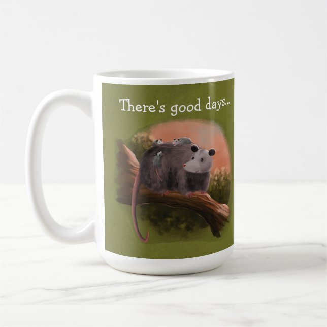 Mug Il y a de bons jours et d'autres jours. (Gauche)