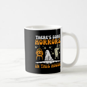 Mug Il y a des horreurs dans cette maison Halloween dr
