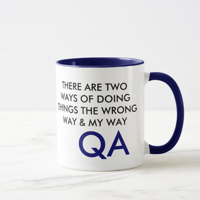 MUG IL Y A DEUX MANIÈRES DE FAIRE LA MANIÈRE DE (Droite)