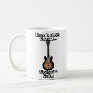 Mug Il y a toujours du temps pour jouer de la guitare.