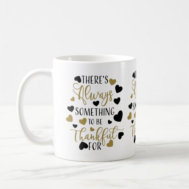 Mug il y a toujours quelque chose à remercier (Gauche)