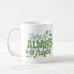 Mug il y a toujours un espoir