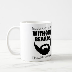 MUG IL Y A UN ENDROIT POUR LES HOMMES SANS BARBES LA