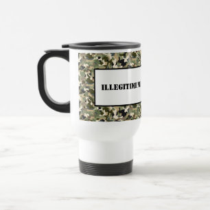 Mug-Illegitimi Non Carborundum Travel Mug