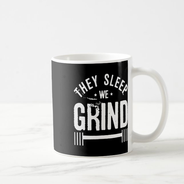 Mug Ils dorment Nous Grind Fitness Gym Faire De L'Exer (Droite)