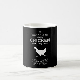 Mug Ils M'Appelent Le Dingue Du Poulet Comme Si ...