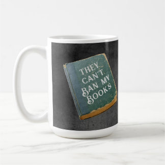 Mug Ils ne peuvent pas interdire mes livres