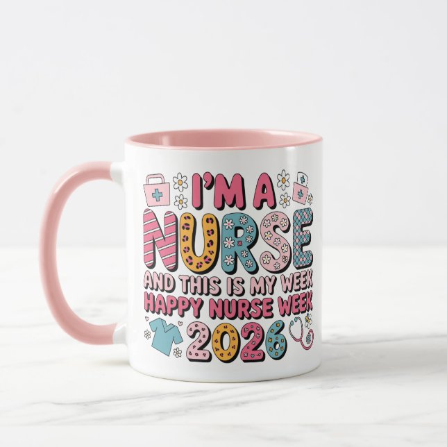 Mug I'm A Nurse Happy Nurse Week May 2026 (Gauche)