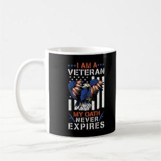 Mug I'm A Vétéran My Oath Never Expires - Proud USA Ve