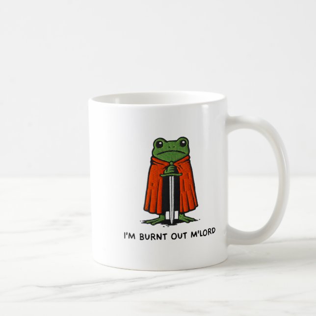 Mug I'm Burnt Out M'lord Funny Knight Frog Meme Boys M (Droite)