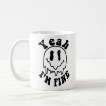 I'm Fine Mug-Tea Time Fun Design Idées cadeaux