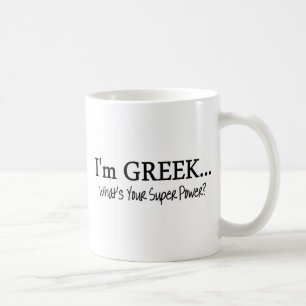 Mug Im Grec ce qui est votre super pouvoir