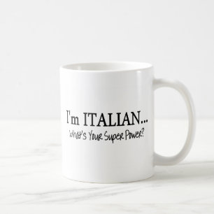 Mug Im Italien ce qui est votre super pouvoir
