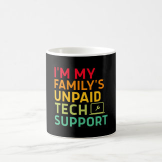 Mug I'm My Family's Unpaid Tech Support