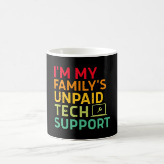 Mug I'm My Family's Unpaid Tech Support