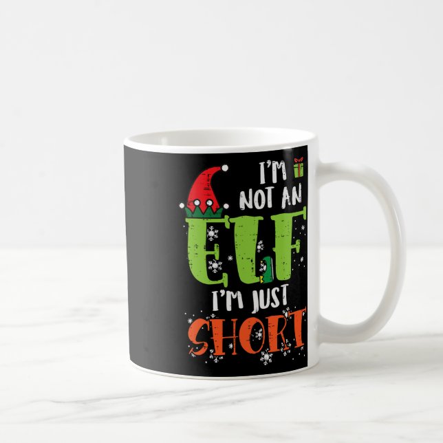 Mug Im Not An Elf Just Short Fun Christmas Xmas Men Wo (Droite)