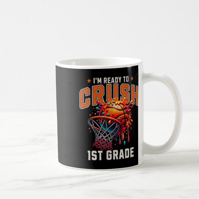Mug I'm Ready To Crush 1st Grade Sketll Slam Dunk  (Droite)