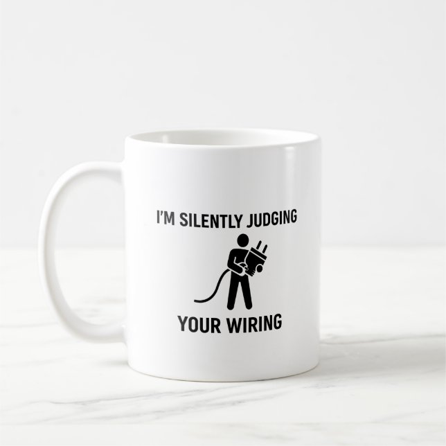 Mug I'm Silently Judging Your Wiring (Gauche)