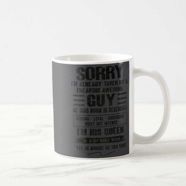 Mug I'm Taken By Freaking Awesome Guy Born In December (Droite)