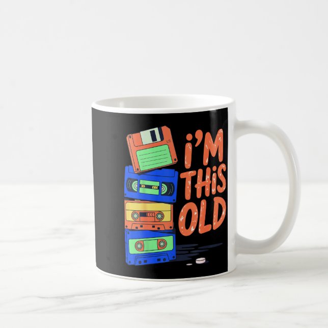 Mug I'm This Old Funny Retro Floppy Cette Design Vinta (Droite)