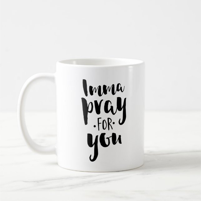 Mug Imma prient pour vous (Gauche)