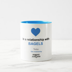 Mug: In a relationship with Bagels Two-Tone Coffee Mug