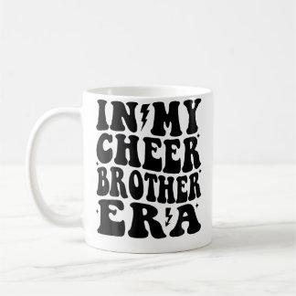 Mug In My Cheer Brother Era Cheerleader Bro Cheerleadi
