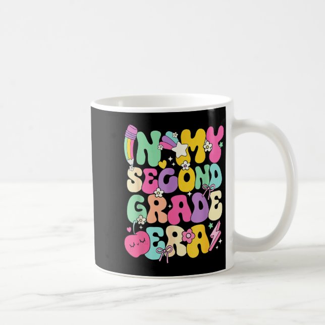 Mug In My Second Grade Era Teachers Women Back To Scho (Droite)