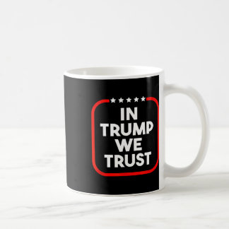 Mug In Trump We Trust Pro-trump 2024 Conservative Patr