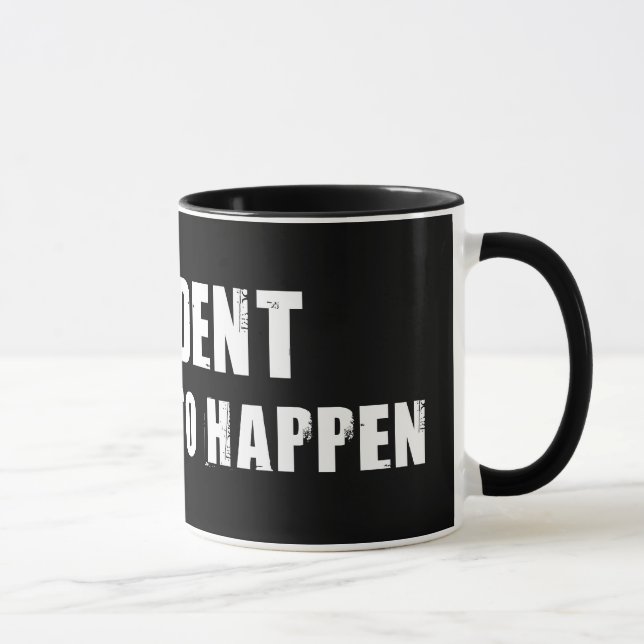 Mug Incident (Droite)