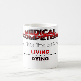 MUG INCOMPÉTENCE MÉDICALE