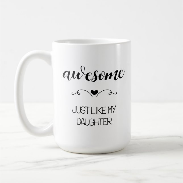 Mug Incroyable tout comme la fille la mère (Gauche)