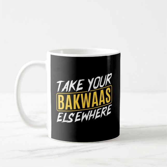 Mug Indian Desi Punjabi Prenez vos Bakwaas ailleurs (Gauche)