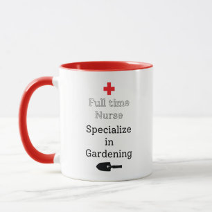 Mug Infirmière à temps plein spécialisée en jardinage