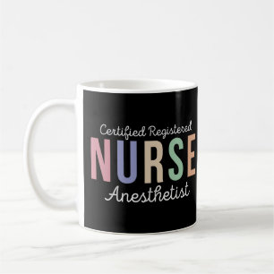 Mug Infirmière inscrite certifiée Anesthetist CRNA