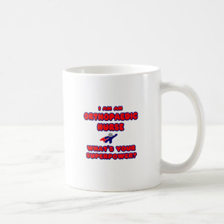 Mug Infirmière orthopédique .. Quel est votre super-po