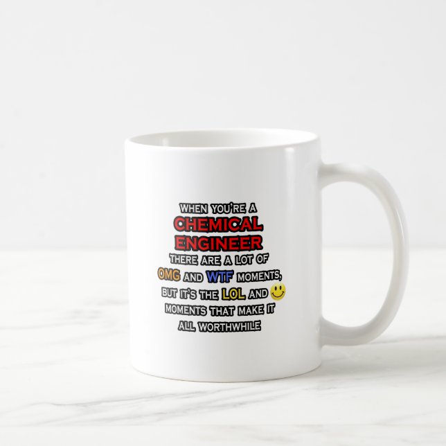 Mug Ingénieur Chimique Drôle ... OMG WTF LOL (Droite)