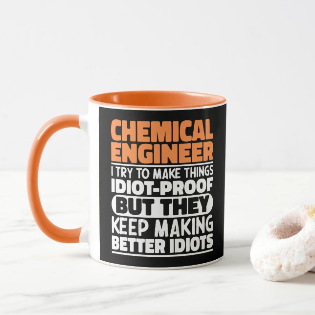 Mug Ingénieur Chimiste J'essaie de Rendre les Choses D (Avec donut)