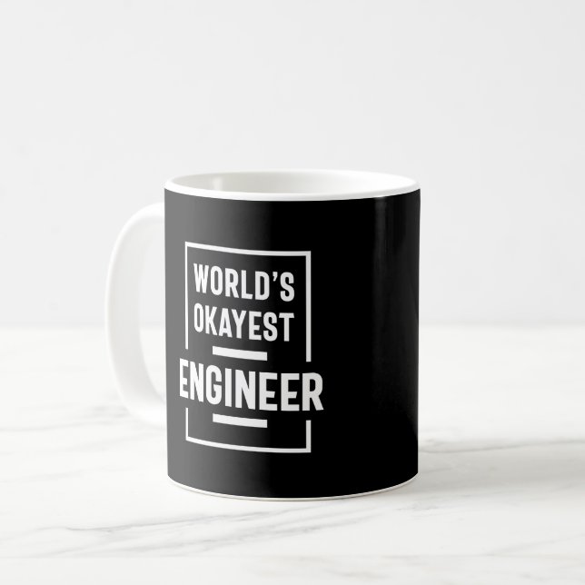 Mug Ingénieur le plus Okayest du monde (Devant gauche)