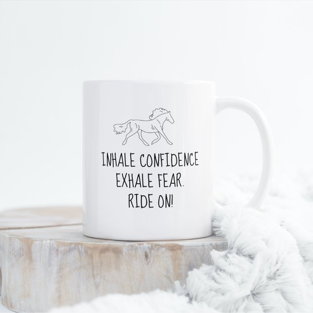 Mug Inhale Confiance Exhale Peur. Marche ! (Inhale confidence Exhale fear. Ride On! Minimalist Horse design trotting)