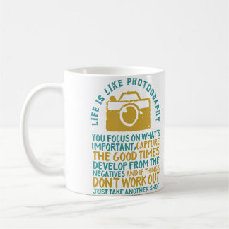Mug Inspirational Photography Photographer Life Quot