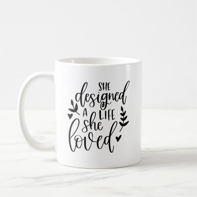 Mug Inspiré Elle A Conçu Une Vie Qu'Elle Aimait Botani (Gauche)