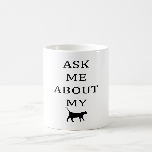 MUG INTERROGEZ-MOI AU SUJET DE MON CAT (Centre)