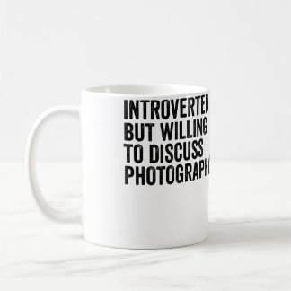 Mug Introverted But Willing To Discuss Photography Pho