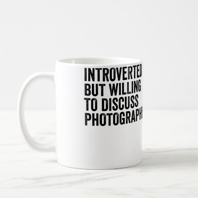 Mug Introverted But Willing To Discuss Photography Pho (Gauche)