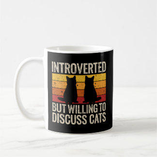 Mug Introverted Mais Prêt À Discuter De Chats Introver