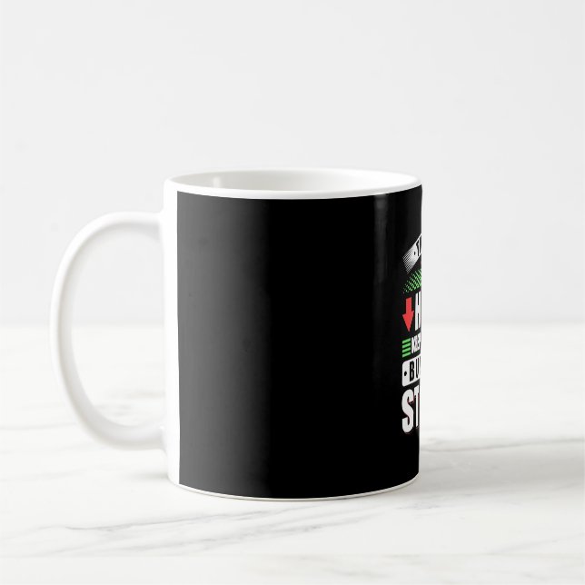 Mug Investisseur Dans Ma Tête Acheter Plus De Stocks (Gauche)