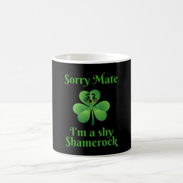 Mug Irlandais - Désolé Mate Je suis un Shamrock timide (Centre)